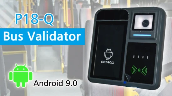 Android 9.0 Touch Screen da 7 pollici Lettore di schede NFC Controllo bus per bollette stradali con sistemi POS P18-Q